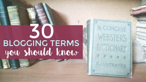 Blogging terms demystified.