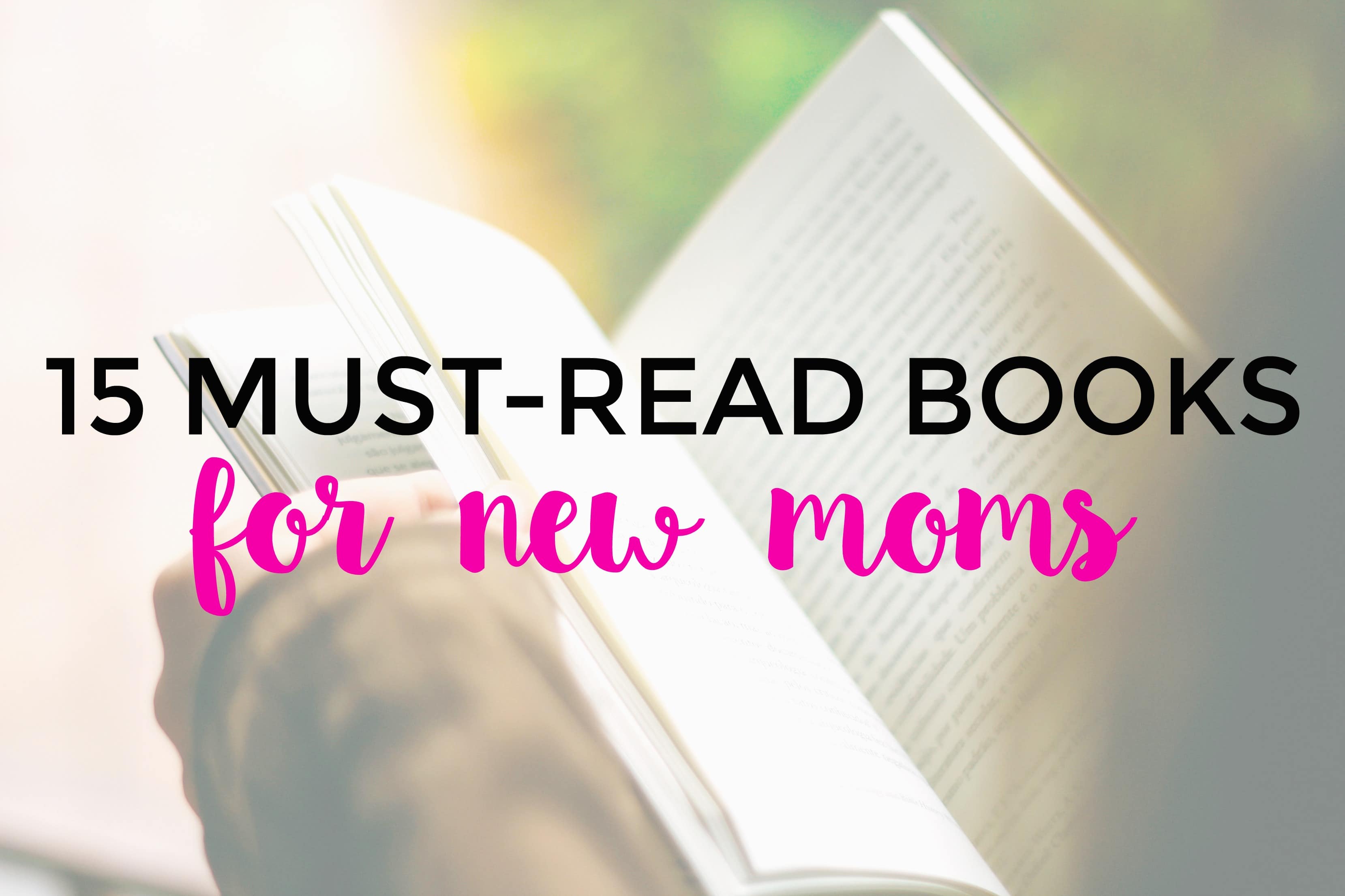 Soon to become a mother? These books for new moms are just what you need to get educated.