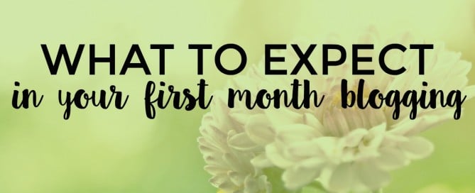 Your first month blogging doesn't have to be confusing.