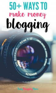 Looking for new ways to make money blogging? Here are over 50.