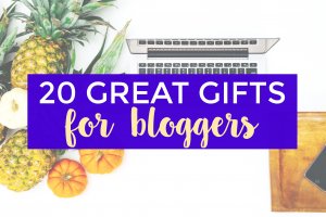 20 Great gifts for bloggers.