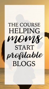 Want to start a profitable blog? Overwhelmed by everything there is to know? This course is designed with your busy life as a mom in mind.