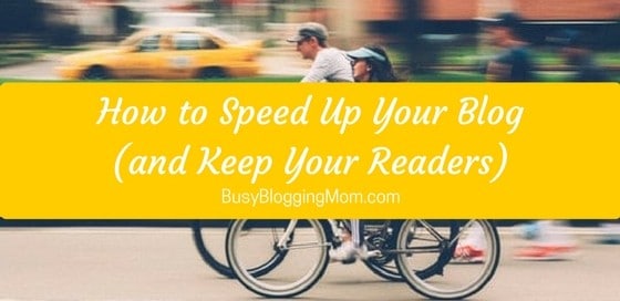 How to Speed Up Your Blog