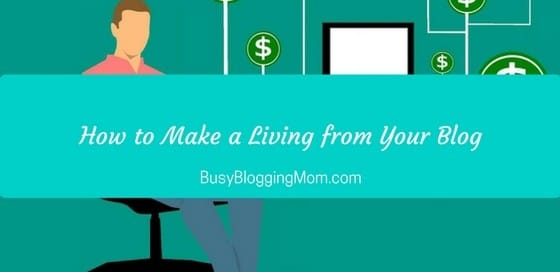 How to Make a Living from Your Blog