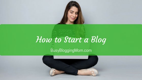 How to Start a Blog