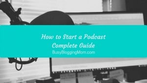 How to Start a Podcast