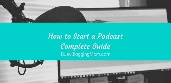 How to Start a Podcast